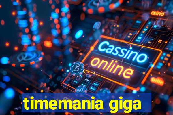 timemania giga